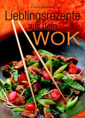 Produktbild von Lieblingsrezepte aus dem Wok | Petra Casparek