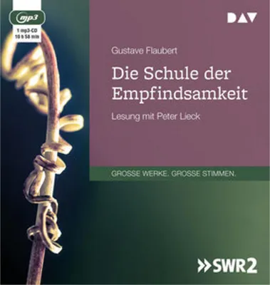 Produktbild von Flaubert, G: Schule der Empfindsamkeit/MP3-CD