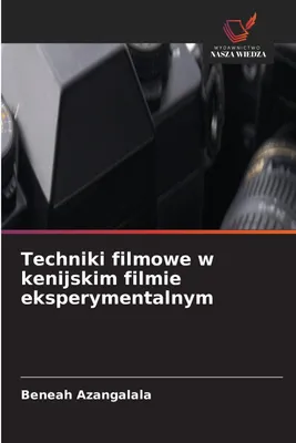 Produktbild von Techniki filmowe w kenijskim filmie eksperymentalnym