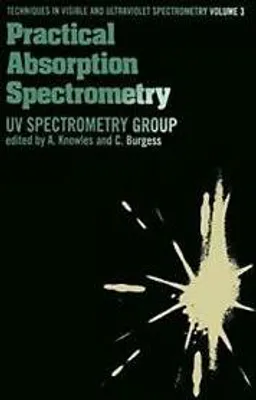 Immagine prodotto di Spettrometria di assorbimento pratica: ultravioletto. Knowles, C..=