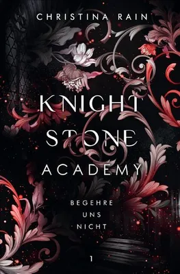 Produktbild von Knightstone Academy 1: Begehre uns nicht