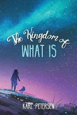 Produktbild von The Kingdom of What Is