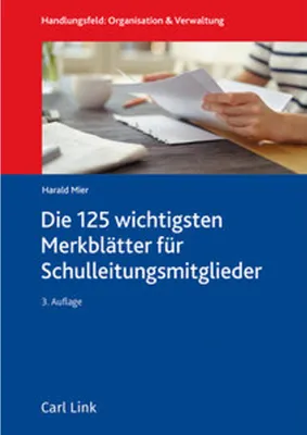 Immagine prodotto di Die 100 wichtigsten Merkblätter für Schulleitungsmitglieder