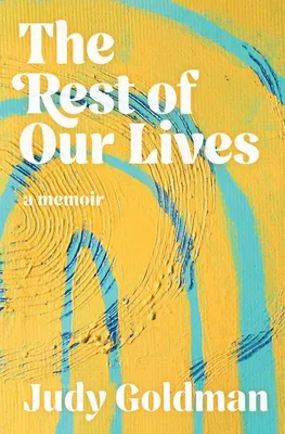 Produktbild von The Rest of Our Lives