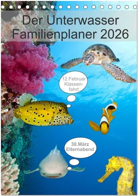 Produktbild von Der Unterwasser Familienplaner 2026 (Tischkalender 2026 DIN A5 hoch), CALVENDO Monatskalender