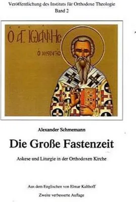 Immagine prodotto di Die Große Fastenzeit. Askese und Liturgie in der Orthodoxen Kirche