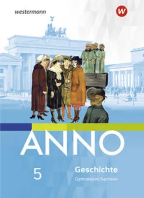 Obrázok produktu pre ANNO 5. Schulbuch. Für Gymnasien in Sachsen