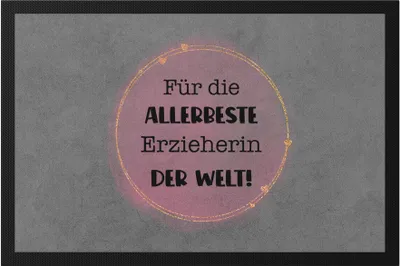 Produktbild von Für die allerbeste Erzieherin der Welt Fußmatte Geschenk Geburtstag Weihnachten Danke-Geschenk Abschied