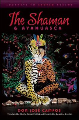 Obrázok produktu pre The Shaman & Ayahuasca