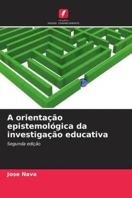 Produktbild von A orientação epistemológica da investigação educativa