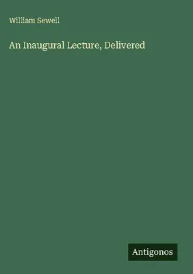 Produktbild von An Inaugural Lecture, Delivered