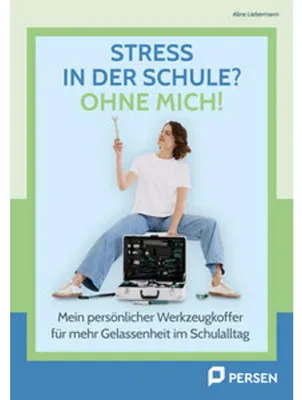 Produktbild von Stress in der Schule? Ohne mich!
