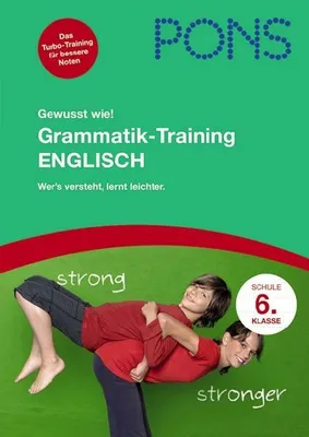 Produktbild von Grammatik-Training 6. Klasse Englisch: Alle wichtigen Grammatikregeln lernen und üben