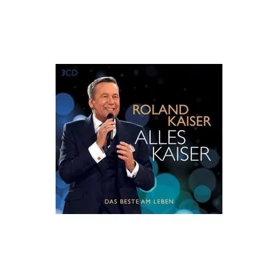Obrázek produktu pro Roland Kaiser CD - Alles Kaiser 3 CD s 64 hity Schlageru