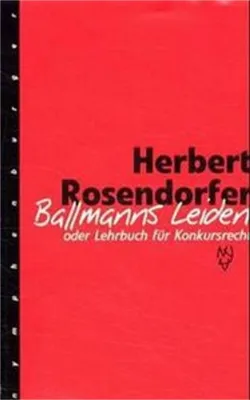 Image de Ballmanns Leiden oder Lehrbuch für Konkursrecht. Limitierte Sonderausgabe