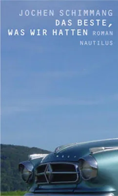 Produktbild von Das Beste, was wir hatten