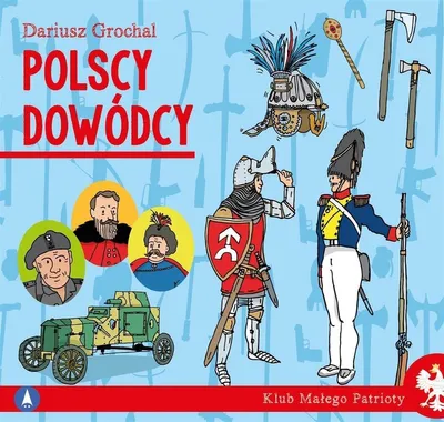 Imagen del producto de Polscy dowódcy. Książka dla dzieci