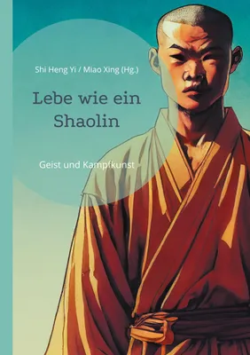 Produktbild von Lebe wie ein Shaolin