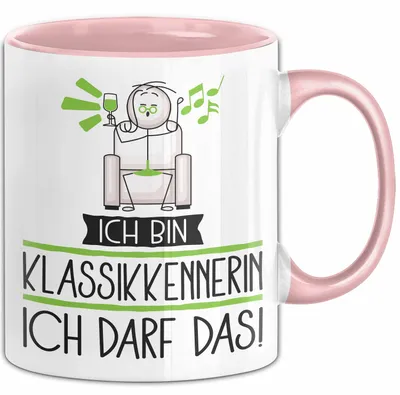 Produktbild von Geschenk für Klassikkennerin Tasse Lustige Geschenkidee Geburtstag Ich Bin Klassikkennerin Ich Darf Das (Rosa)