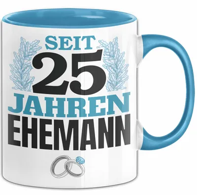 Produktbild von Silberhochzeit 25 Jahre Tasse Geschenk Ehemann Seit Silberhochzeit Spruch (Blau)