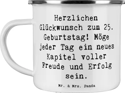 Produktbild von Mr. & Mrs. Panda reisetasse Spruch 25. Geburtstag - Weiß - Geschenk, Pott, Teebecher, Emaille Tasse, neues Kapitel, Becher, Jubiläum, Campingtasse, Teetasse, Meilenstein