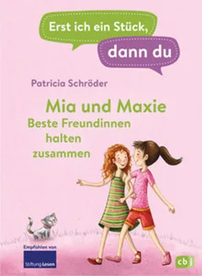 Immagine prodotto di Erst ich ein Stück, dann du - Mia und Maxie - Beste Freundinnen halten zusammen