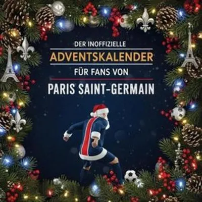 Produktbild von Der inoffizielle Adventskalender für Fans von Paris Saint-Germain