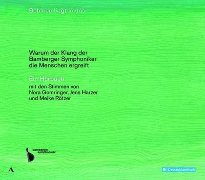 Obrázok produktu pre - Čechy sú v nás - Prečo zvuk Bamberského symfonického orchestra uchvacuje ľudí