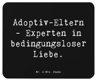 Produktbild von Mr. & Mrs. Panda Mauspad Spruch Adoptiveltern Liebe - Schwarz - Geschenk, Dankeschön, Familie, pc mousepad, mousematte, notebook, Elternschaft, Mouse Pad, Geschenke