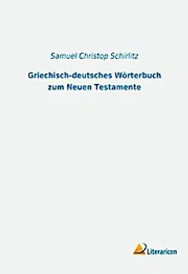 Produktbild von Griechisch-deutsches Wörterbuch zum Neuen Testamente