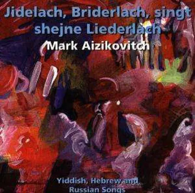 Immagine prodotto di Aizikovitch, Mark-Jidelach, Bridelach: Canto