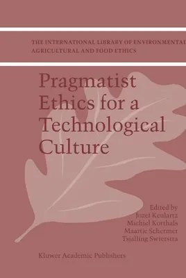 Zdjęcie produktu dla Pragmatist Ethics for a Technological Culture