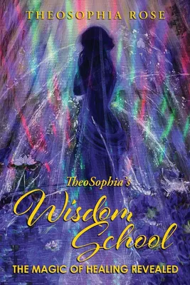 Produktbild von TheoSophia's Wisdom School