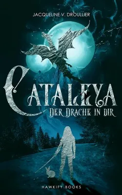 Produktbild von Cataleya - Der Drache in Dir