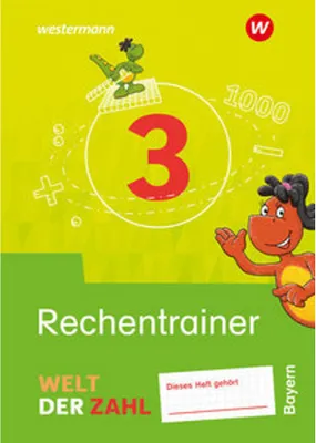 Produktbild von Welt der Zahl 3. Rechentrainer. Für Bayern