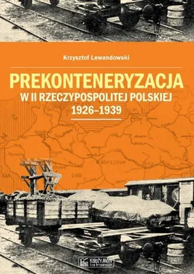 Image de Prekonteneryzacja w II Rzeczypospolitej Polskiej