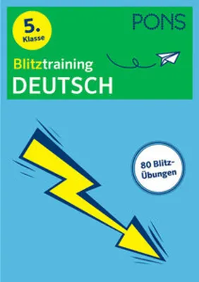 Image de PONS Blitztraining Deutsch 5. Klasse: Blitzschnell kapiert - Der Übungsblock für zwischendurch