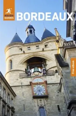 Produktbild von Rough Guides Bordeaux: Travel Guide with eBook