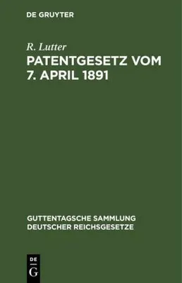 Produktbild von Patentgesetz vom 7. April 1891