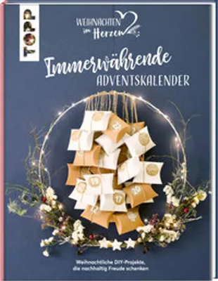Zdjęcie produktu dla Wieczne kalendarze adwentowe. Świąteczne projekty DIY, które przynoszą trwałą radość.