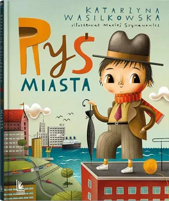 Image de Ryś miasta. Opowieść o przyjaźni i przygodach