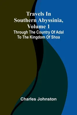 Produktbild von Travels in southern Abyssinia, Volume 1