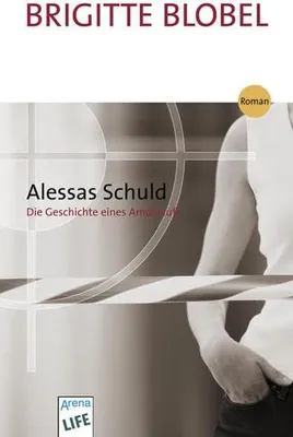 Produktbild von Alessas Schuld: Die Geschichte eines Amoklaufs