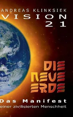 Produktbild von Vision 21 - DIE NEUE ERDE