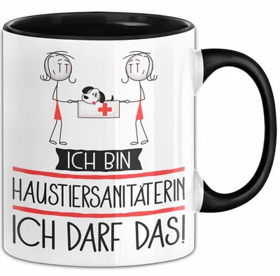 Produktbild von Geschenk für Haustiersanitäterin Tasse Lustige Geschenkidee Geburtstag Ich Bin Haustiersanitäterin Ich Darf Das (Schwarz)