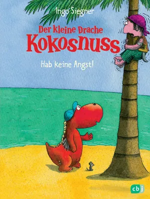 Produktbild von Der kleine Drache Kokosnuss. Hab keine Angst!