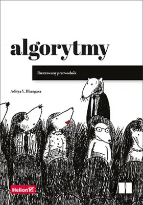 Immagine prodotto di Algorytmy. Ilustrowany przewodnik. Wiedza o programowaniu