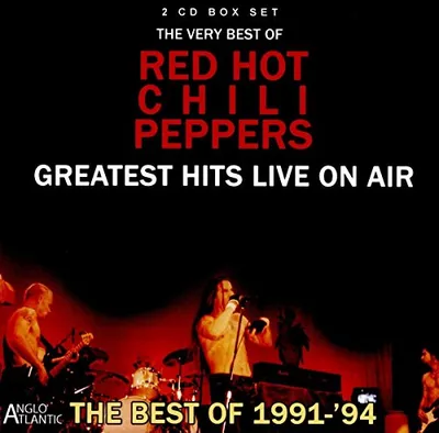 Produktbild von Red Hot Chili Peppers: Greatest Hits Live On Air 1991-94