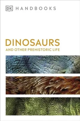 Zdjęcie produktu dla Dinosaurs and Other Prehistoric Life