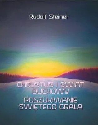 Image de Chrystus i świat duchowy. Poszukiwanie świętego..
